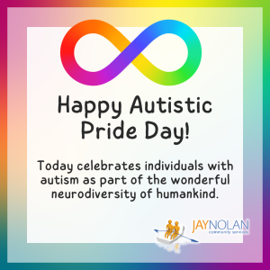Sharable image for social media. Text reads: "Happy Autistic Pride Day! Today celebrates individuals with autism as part of the wonderful neurodiversity of humankind."