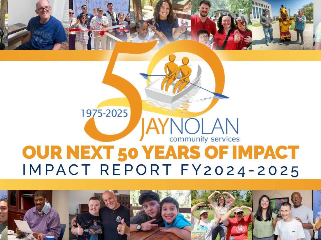 Front cover of the 2024-2025 Impact Report for Jay Nolan Community Services