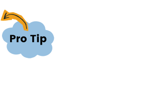 clip art of a cloud with text that reads: Pro Tip, and an arrow pointing left
