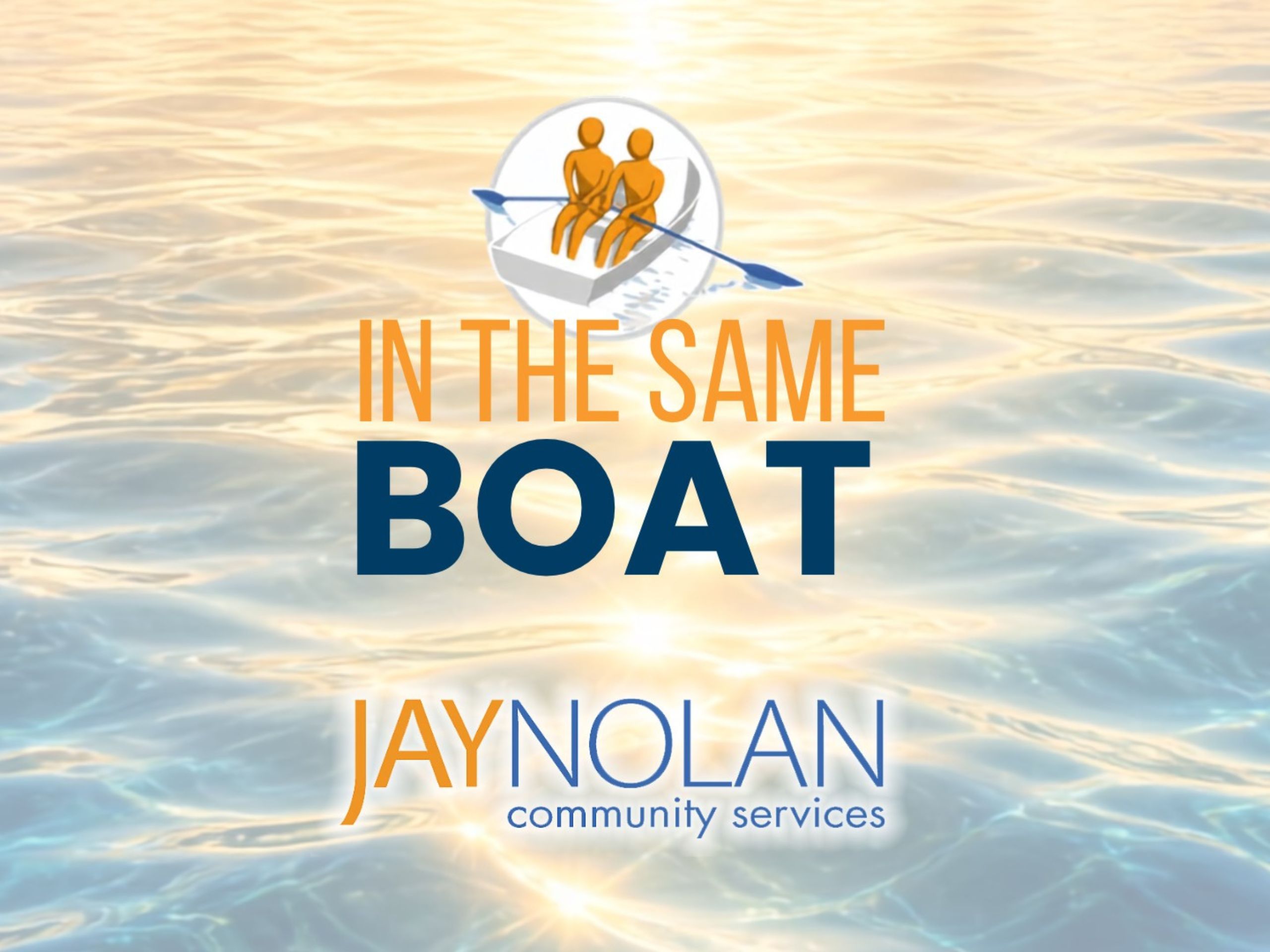 Rippling water with Jay Nolan In The Same Boat Podcast logo overlaid.